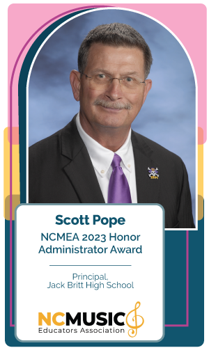 Congratulations Scott Pope, Principal, Jack Britt High School  - NCMEA Honor Administrator Award recipient!