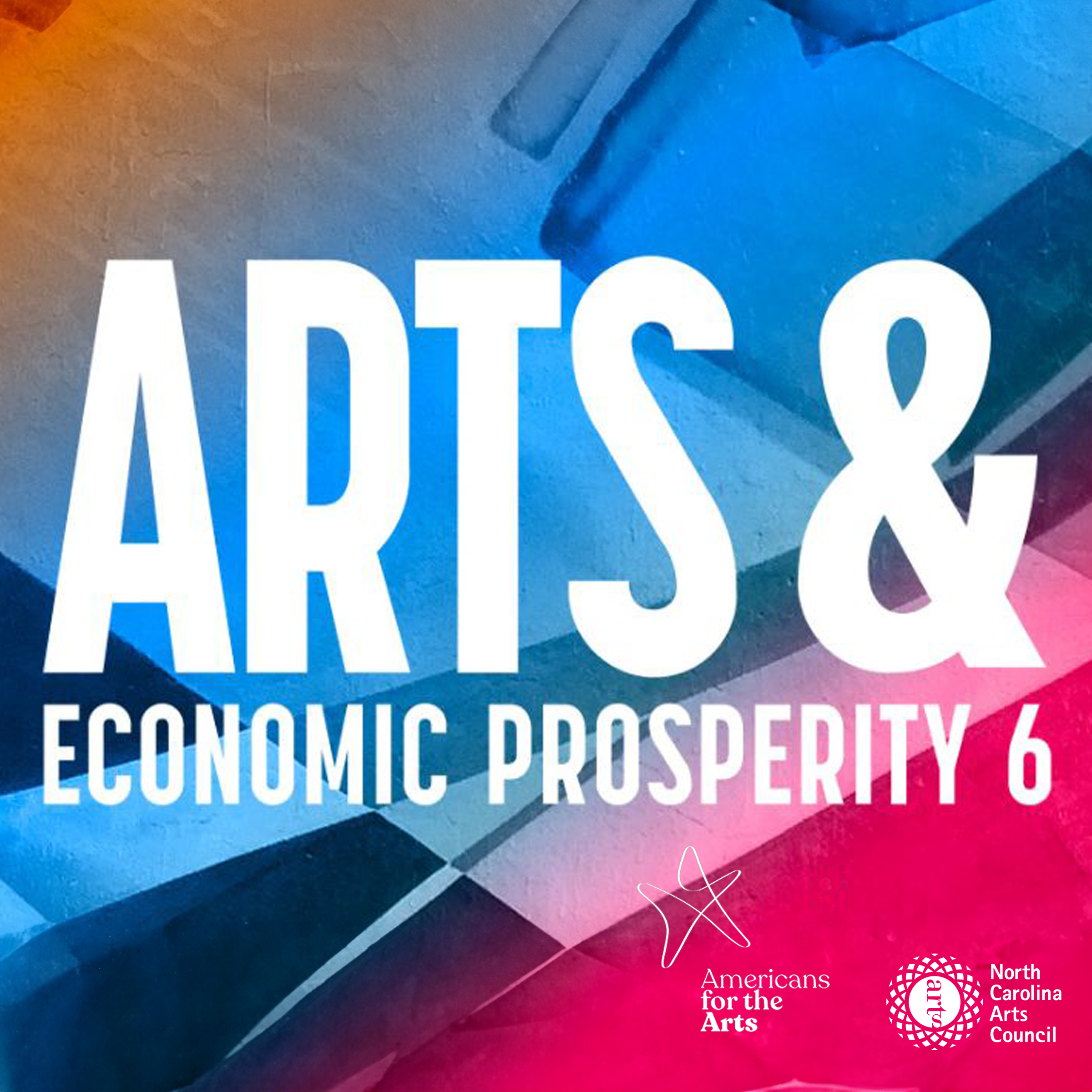 Arts and Economic Prosperity 6