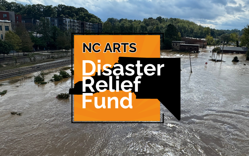 a picture of flooding in western NC and the NC Arts Disaster Relief Fund logo